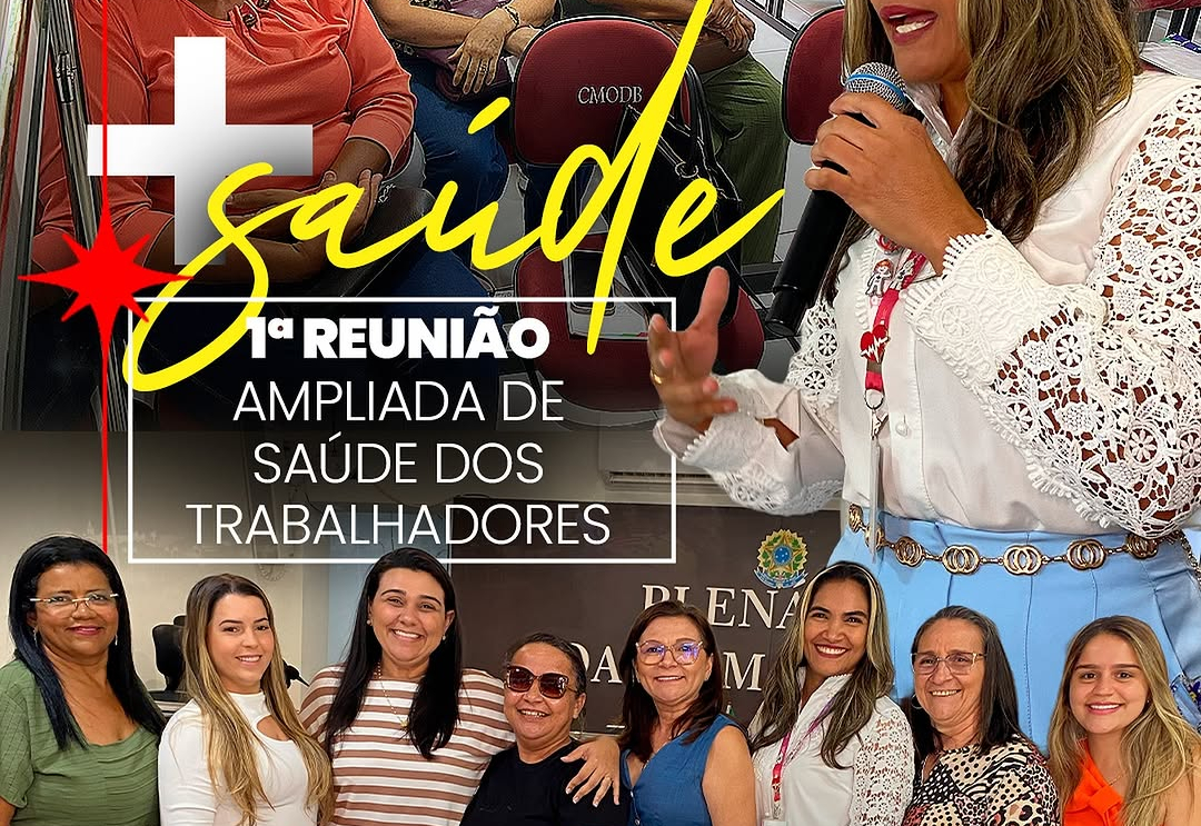 1ª Reunião Ampliada de Saúde do Trabalhador e da Trabalhadora!